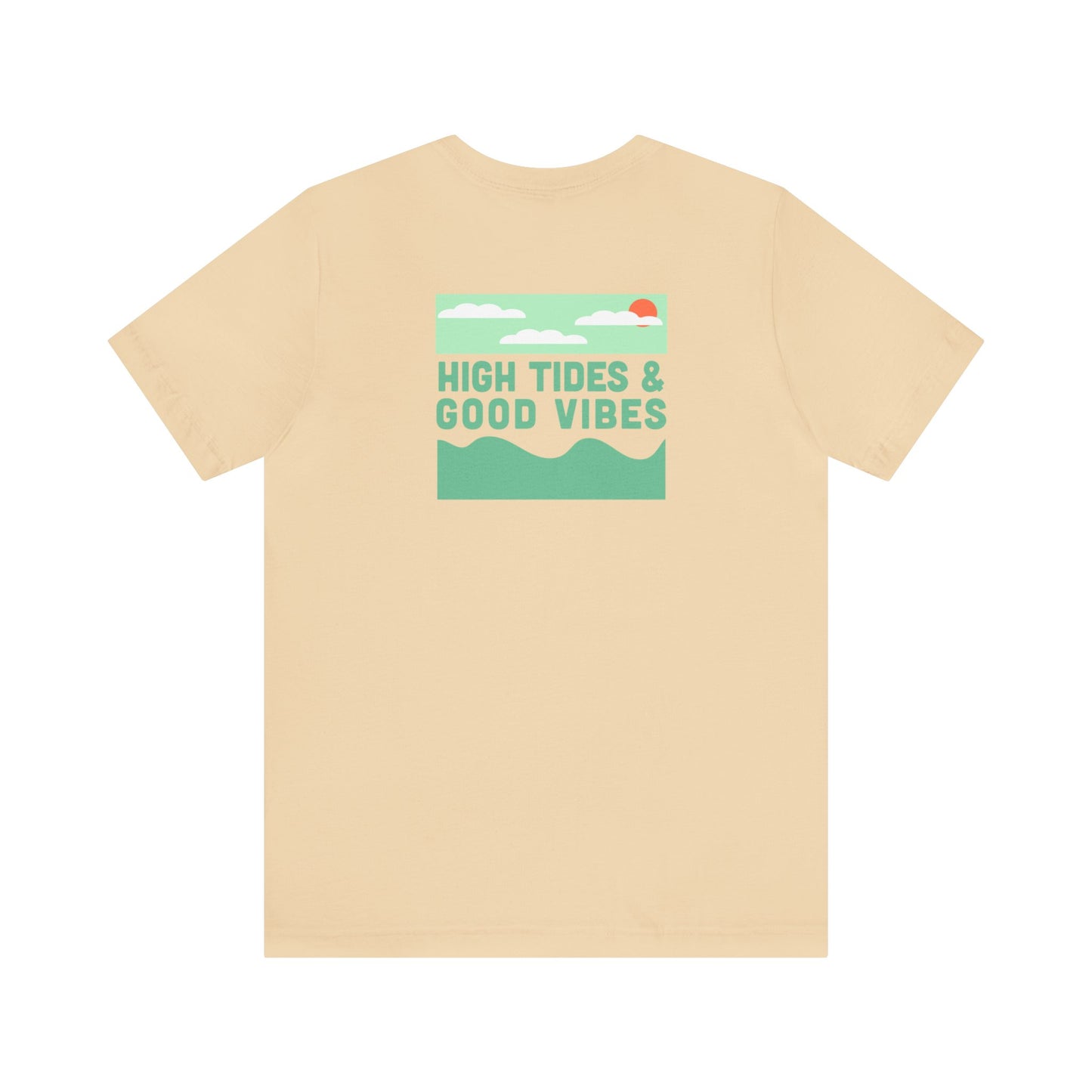 High Tides & Good Vibes Shirt